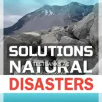 Solutions Manual for Natural Disasters 4th CA Edition by Abbott