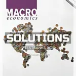 Solutions Manual for Macroeconomics 1st CA Edition by Karlan