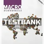 Test Bank for Macroeconomics 1st CA Edition by Karlan