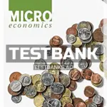 Test Bank for Microeconomics 1st CA Edition by Karlan
