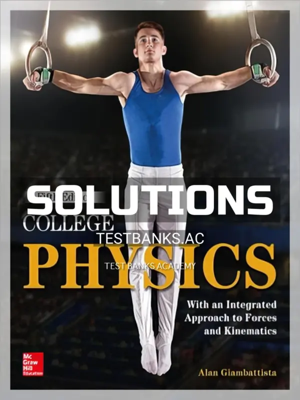 Solutions Manual for College Physics 5th Edition by Giambattista