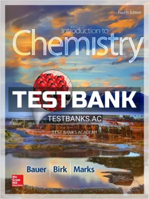Test Bank for Introduction to Chemistry 4th Edition by Bauer