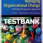 Test Bank for Managing Organizational Change A Multiple Perspectives Approach 3rd Edition by Palmer