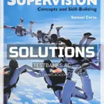 Solutions Manual for Supervision Concepts and Skill-Building 9th Edition by Samuel Certo