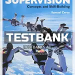 Test Bank for Supervision Concepts and Skill-Building 9th Edition by Samuel Certo