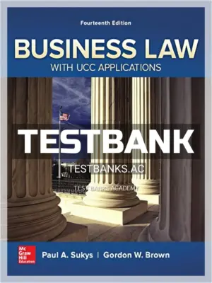 Test Bank for Business Law with UCC Applications 14th Edition by Sukys