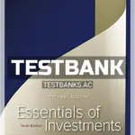 Test Bank for Essentials of Investments 10th Edition by Bodie