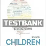 Test Bank for Children 13th Edition by Santrock