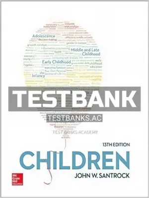 Test Bank for Children 13th Edition by Santrock