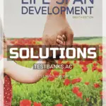 Solutions Manual for A Topical Approach to Lifespan Development 8th Edition by Santrock