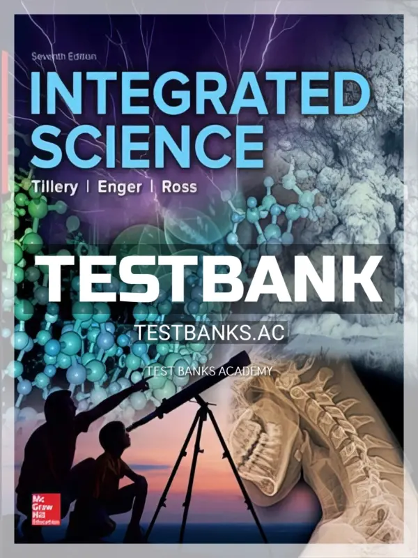 Test Bank for Integrated Science 7th Edition by Tillery
