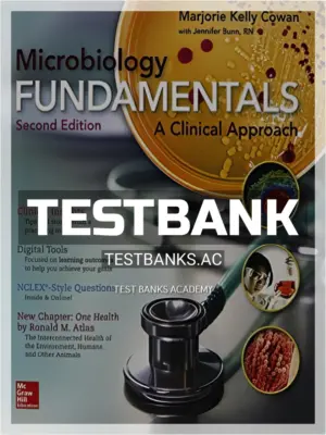 Test Bank for Microbiology Fundamentals A Clinical Approach 2nd Edition by Cowan