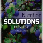 Solutions Manual for Nutrition for Healthy Living 4th Edition by Schiff