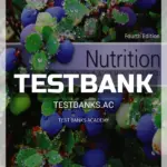 Test Bank for Nutrition for Healthy Living 4th Edition by Schiff