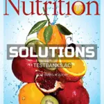 Solutions Manual for Wardlaws Perspectives in Nutrition 10th Edition by Byrd-Bredbenner