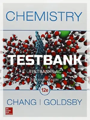 Test Bank for Chemistry 12th Edition by Chang