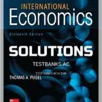 Solutions Manual for International Economics 16th Edition by Thomas Pugel