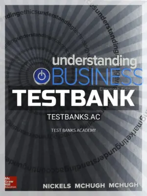 Test Bank for Understanding Business 11th Edition by Nickels