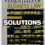 Solutions Manual for Essentials of Business Law 9th Edition by Anthony Liuzzo