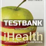 Test Bank for iHealth An Interactive Framework 3rd Edition by Sparling