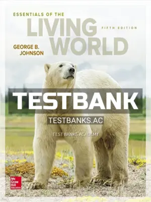 Test Bank for Essentials of The Living World 5th Edition by George Johnson