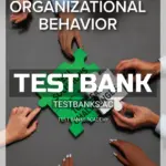 Test Bank for Organizational Behavior 1st Edition by Baldwin