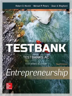 Test Bank for Entrepreneurship 10th Edition by Hisrich