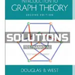 Solutions Manual for Introduction to Graph Theory 2nd Edition by West