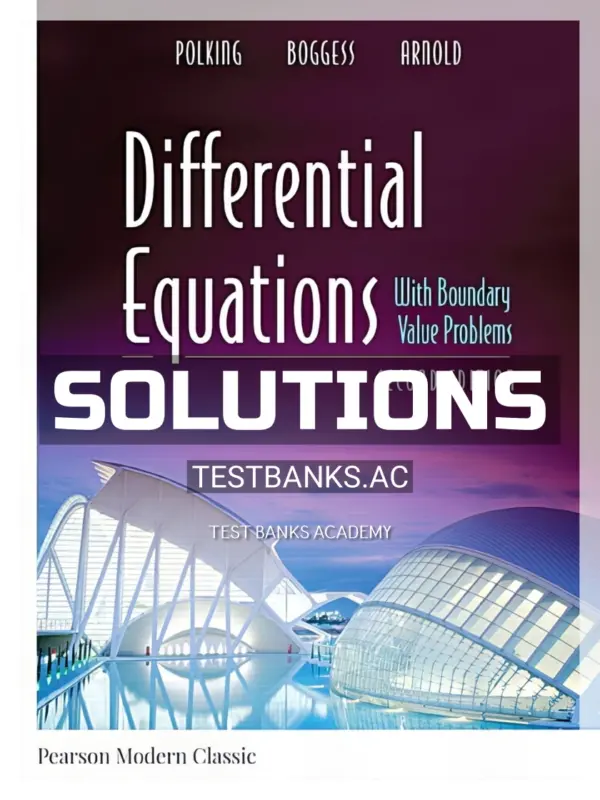 Solutions Manual for Differential Equations with Boundary Value Problems 2nd Edition by Polking