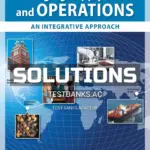 Solutions Manual for Managing Supply Chain and Operations An Integrative Approach 1st Edition by Foster
