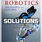 Solutions Manual for Introduction to Robotics Mechanics and Control 4th Edition by Craig