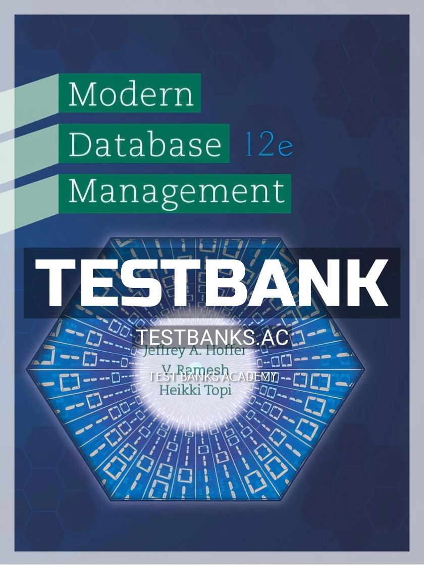 9780133544619-TEST-BANK Test Bank for Modern Database Management 12th Edition by Hoffer