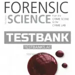 Test Bank for Forensic Science From the Crime Scene to the Crime Lab 3rd Edition by Saferstein
