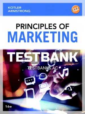 Test Bank for Principles of Marketing 16th Edition by Kotler