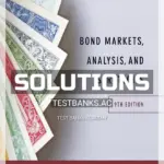 Solutions Manual for Bond Markets Analysis and Strategies 9th Edition by Fabozzi