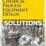 Solutions Manual for Chemical Process Equipment Design 1st Edition by Turton