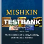 Test Bank for Economics of Money Banking and Financial Markets 11th Edition by Mishkin