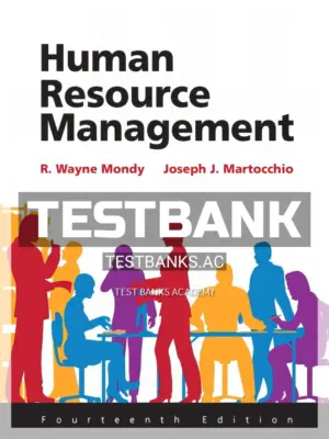 Test Bank for Human Resource Management 14th Edition by Mondy
