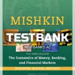 Test Bank for Economics of Money Banking and Financial Markets Business School Edition 4th Edition by Mishkin