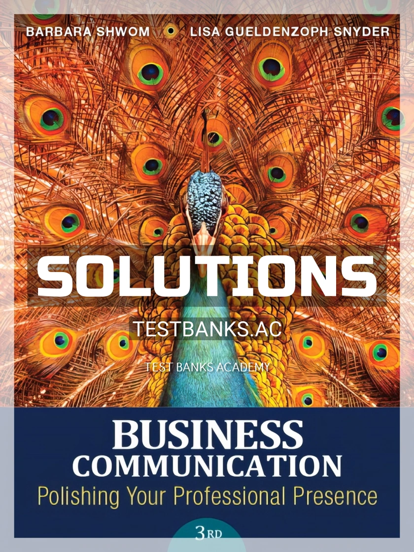 9780133863307-SOLUTIONS Solutions Manual for Business Communication Polishing Your Professional Presence 3rd Edition by Shwom