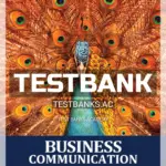 Test Bank for Business Communication Polishing Your Professional Presence 3rd Edition by Shwom