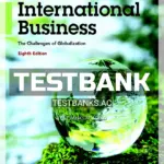 Test Bank for International Business The Challenges of Globalization 8th Edition by Wild