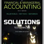 Solutions Manual for Horngrens Financial and Managerial Accounting 5th Edition by Miller-Nobles