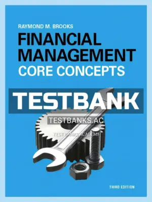 Test Bank for Financial Management Core Concepts 3rd Edition by Raymond Brooks