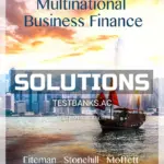 Solutions Manual for Multinational Business Finance 14th Edition by Eiteman