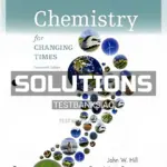 Solutions Manual for Chemical Investigations for Chemistry for Changing Times 14th Edition by Hill