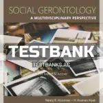 Test Bank for Social Gerontology A Multidisciplinary Perspective 10th Edition by Hooyman