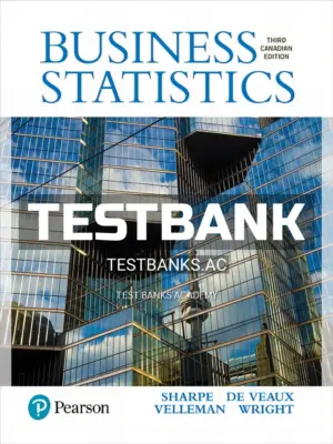 Test Bank for Business Statistics 3rd CA Edition by Sharpe