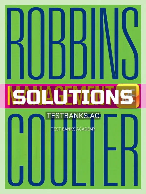 Solutions Manual for Management 13th Edition by Robbins