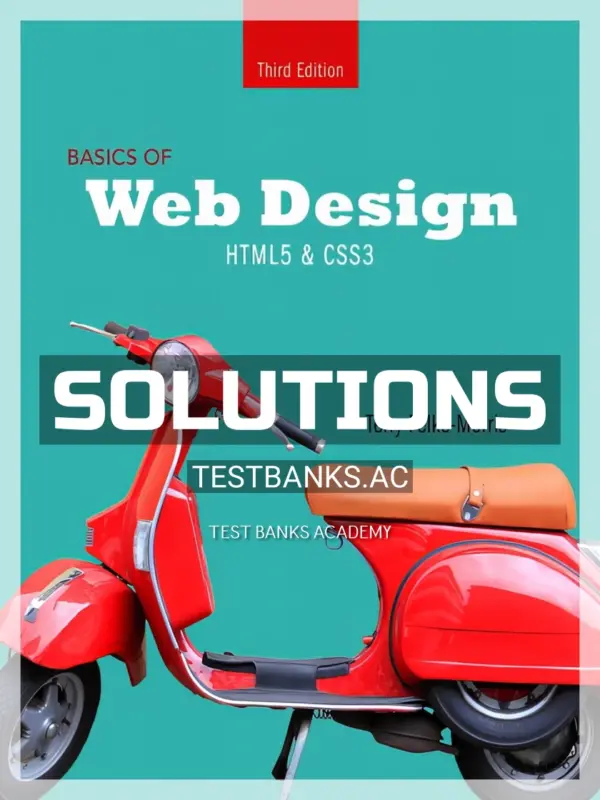 Solutions Manual for Basics of Web Design HTML5 and CSS3 3rd Edition by Terry Felke-Morris